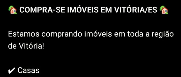 TENHO INTERESSE EM CASAS A VENDA EM VITÓRIA. 