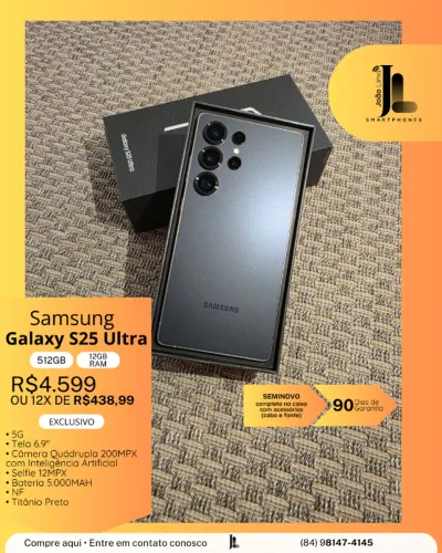 GALAXY S25 ULTRA, 512GB, 12GB RAM, SEMINOVO, EXCLUSIVO!