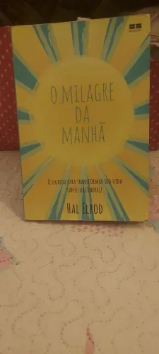 O milagre da manhã