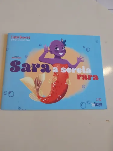 Sara a Sereia Rara(Celina Bezerra)