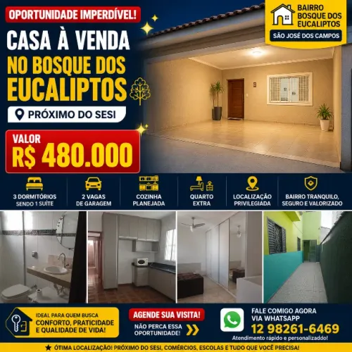 CASA 3 DORMITÓRIOS BOSQUE DOS EUCALIPTOS R$480.000