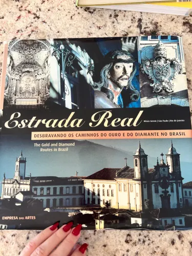 Livro estrada real desbravando os caminhos do ouro e do diamante no Brasil 