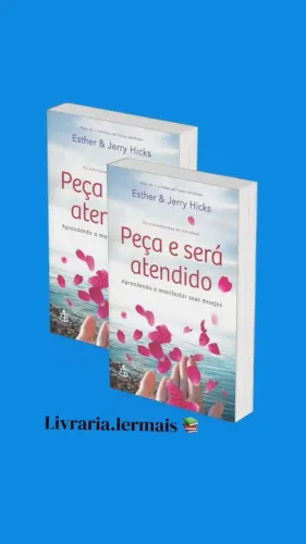 Peça e será atendido - Aprendendo a manifestar seus desejos