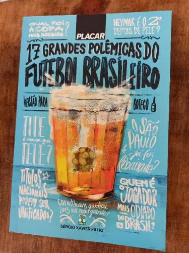 17 Grandes Polêmicas do Futebol Brasileiro