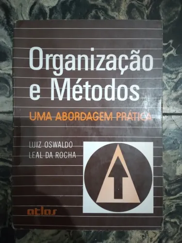 Organização e Métodos - Uma abordagem prática