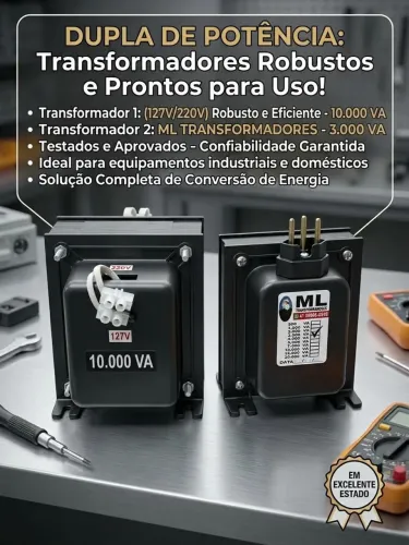 Transformadores 10.000 VA e 3.000 VA Bivolt (127V / 220V) - Juntos ou Separados