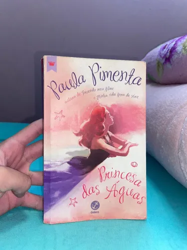 ? Princesa das Águas - Paula Pimenta