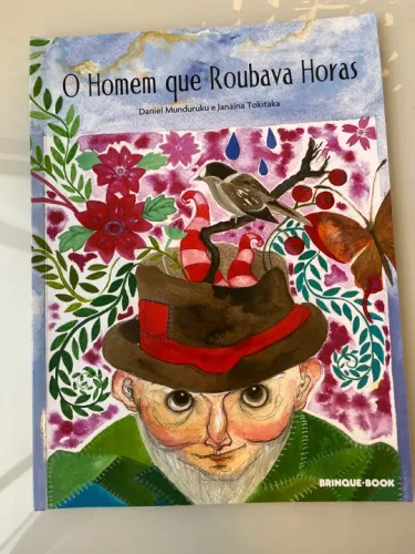 O Homem que Roubava Horas - Daniel Munduruku