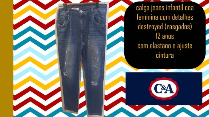 calça jeans infantil cea feminina com detalhes destroyed (rasgados) 12 anos