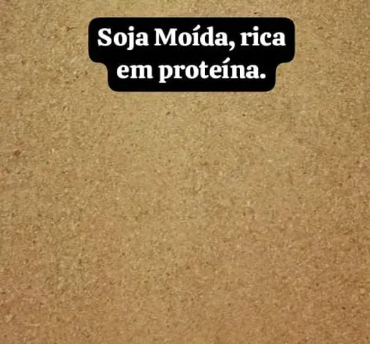 Soja moída pura 3,90 o quilo