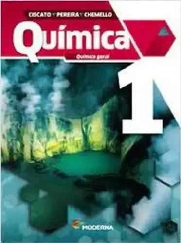 Livro de Química 1 De Ciscato; Pereira E Chemelo Pela Moderna (2015) Pré Vestibular