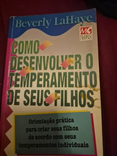 C9mo desenvolver o temperamento dos seus filhos