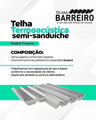 Telha termoacústica semi-sanduíche - Conforto e economia!