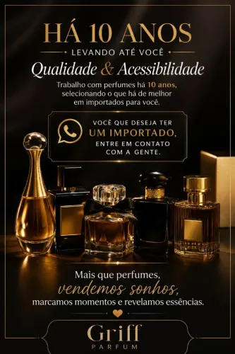 VENDEMOS PERFUMES IMPORTADOS, SOMOS GRIFF PARFUM. NÃO SOMOS LOJA FÍSICA. 