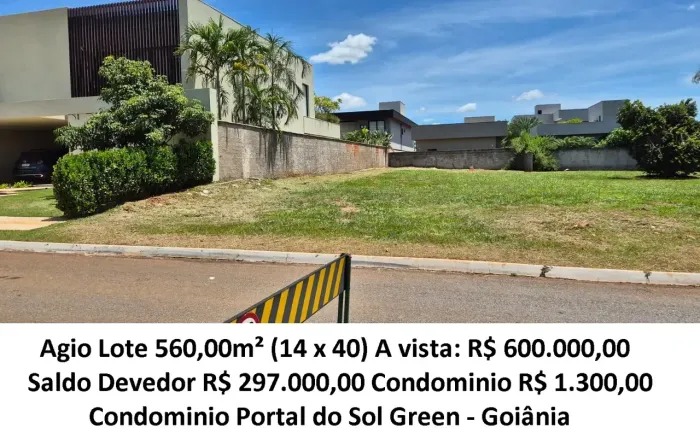 Leia a descrição: Agio Lote 560,00m² - Condominio Portal do Sol Green