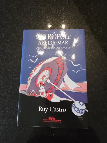Metrópole à Beira-Mar, de Ruy Castro
