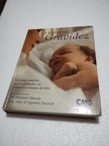 A Biblia da Gravidez - Guia Completo 1a edição
