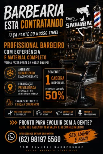 Vaga para Barbeiro profissional, na barbearia Dom Samurai.