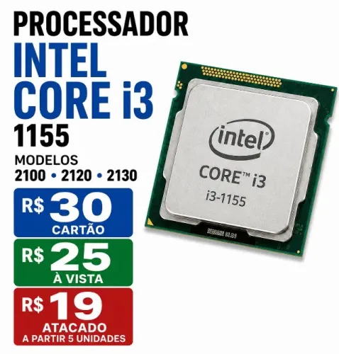 PROCESSADOR INTEL CORE i3 1155 TRABALHAMOS COM ATACADO VAREJO
