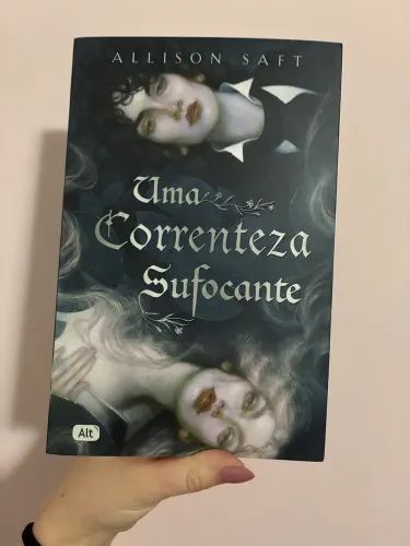 Uma Correnteza Sufocante - Allison Saft