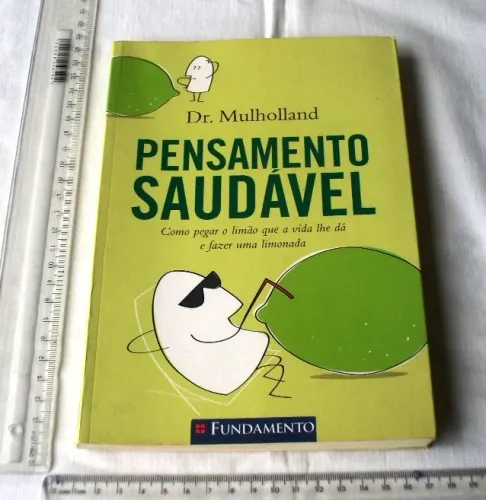 Livro - Pensamento Saudável - Dr. Mulholland - 2010