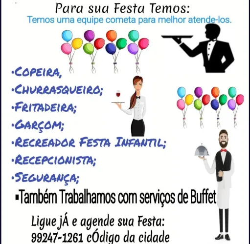 Para sua Festa Temos: Garçom,Fritadeira,Copeira,Recepcionista,Churrasqueiro 