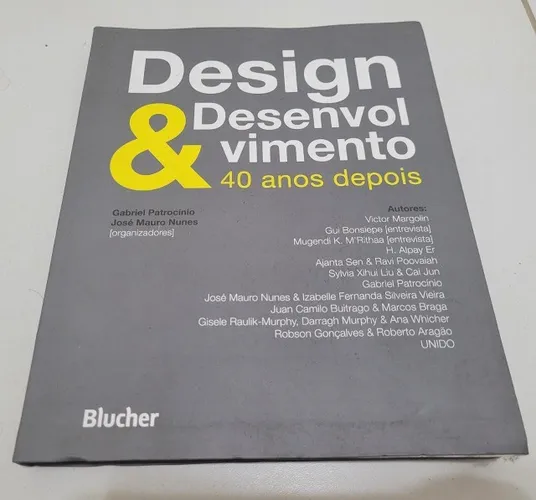Livro Design & Desenvolvimento: 40 Anos Depois - Victor Margolin