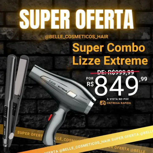Secador e Chapinha Lizze Extreme Profissional: O Dueto Ideal para Cabelos Perfeitos