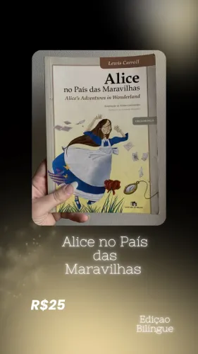 Alice no País das Maravilhas- Edição Bilíngue 