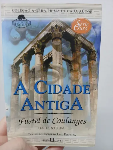 A cidade antiga - Fustel de Coulanges