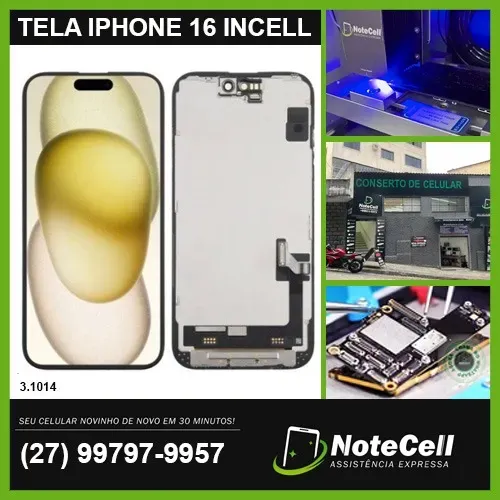 Tela/Display P/ iPhone 16 incell Premium Fininha - Instalação em 30 min!!!
