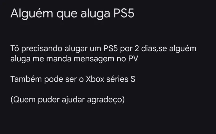 Tô precisando alugar um PS5 ou Xbox séries S
