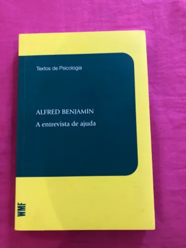 Livro ?A entrevista de ajuda? de Alfred Benjamin