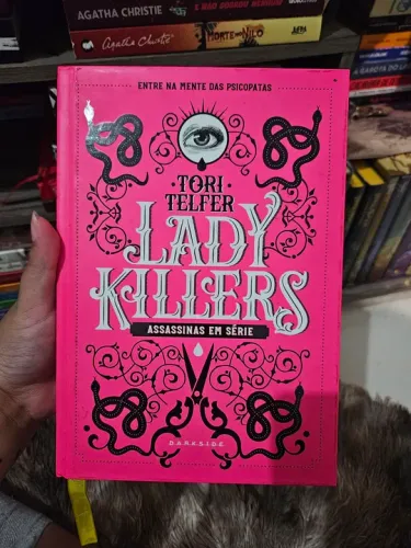 Lady Killers - Assassinas em Série - Tori Telfer