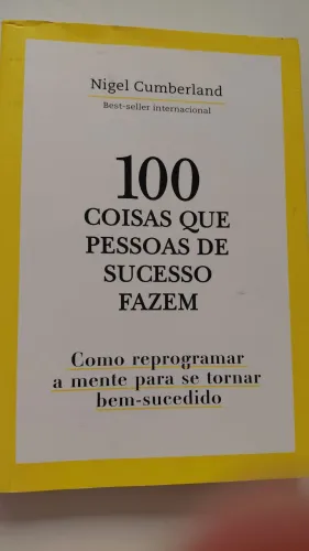 100 coisas que pessoas de sucesso fazem.