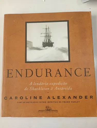 Livro Endurance A Lendária expedição de Shackleton à Antártida