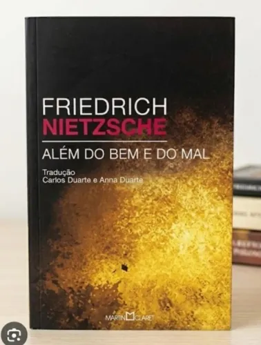 Friedrich Nietzsche- Além do bem e do mal 