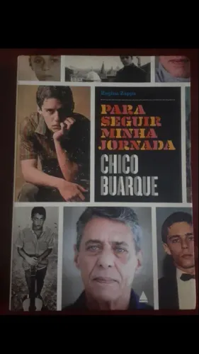 Biografia do Chico Buarque - Para Seguir Minha Jornada