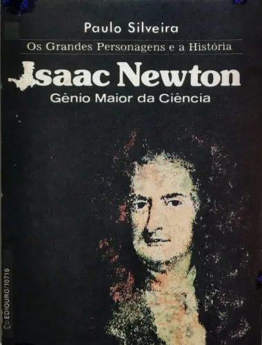 Isaac Newton - Os Grandes Personagens E A História (Usado)