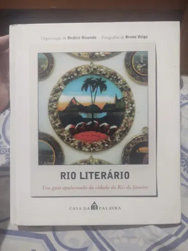 Livro Rio Literário - Um guia apaixonado pela cidade do Rio de Janeiro