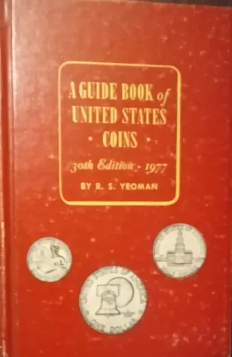 Livro de 1977 "A Guide Book of United States Coins" 30th Edition - By R.S. Yeoman