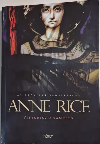 Anne Rice - Vittorio o Vampiro - Usado