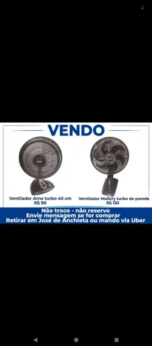 Vendo Ventiladores funcionando normalmente não troco não reservo envie mensagem se for