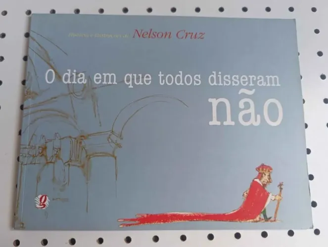 Livro O dia em Que todos disseram não