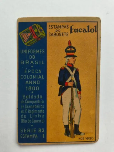 Estampa do sabonete Eucalol - Uniformes do Brasil Colonial 1800 - Série 82 - Estampa 1
