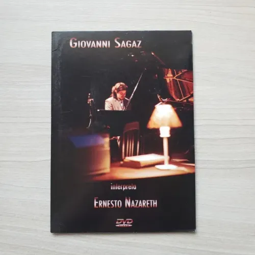 DVD Giovanni Sagaz Interpreta Ernesto Nazareth
