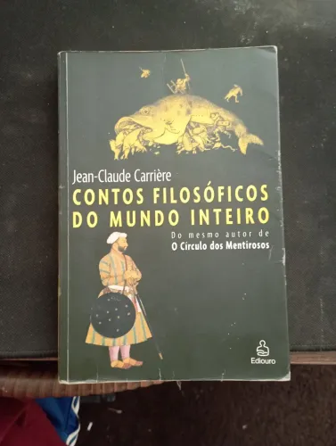 Livro Contos Filósofos do Mundo Inteiro - Jean Claude Carrière - ENVIO IMEDIATO EM ATÉ 24h