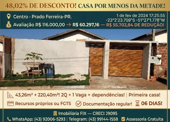 ? R$ 55.702,84 DE ECONOMIA! Casa 2Q + 1 Vaga + Terreno 220m² ? Prado Ferreira-PR ? R$ 60.
