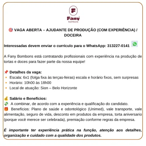 VAGA CLT - AJUDANTE DE PRODUÇÃO (COM EXPERIÊNCIA) / DOCEIRA