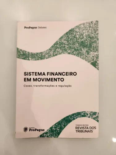Livro Sistema Financeiro em Movimento - Cases, transformações e regulação - Novo